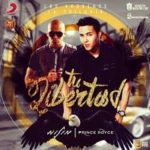Wisin Ft. Prince Royce - Tu Libertad MP3